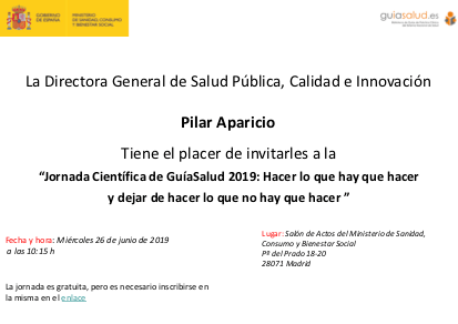 Convocatoria Jornada Científica de GuíaSalud 2019: Hacer lo que hay que hacer y dejar de hacer lo que no hay que hacer. Archivo PDF. Se abrirá en una ventana nueva