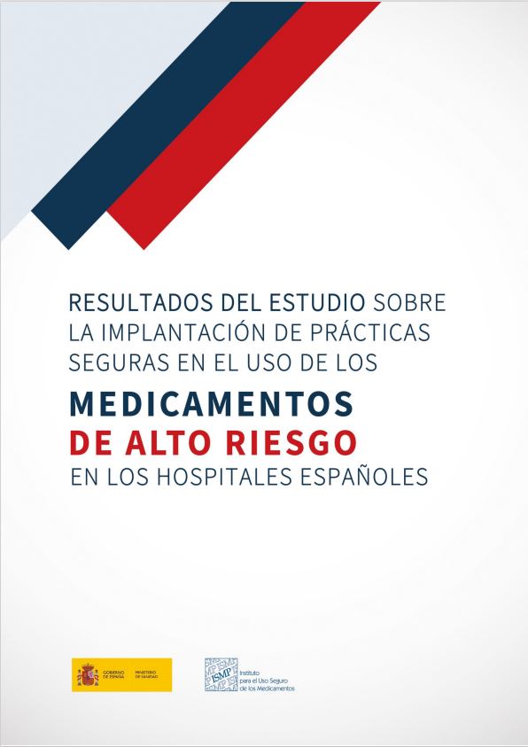 Portada del Resultados del estudio sobre la implantación de prácticas seguras en el uso de los medicamentos de alto riesgo en los hospitales españoles. Archivo PDF. Se abrirá en una ventana nueva